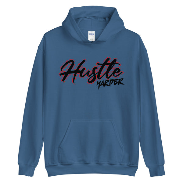 Hustle Harder - Unisex Hoodie
