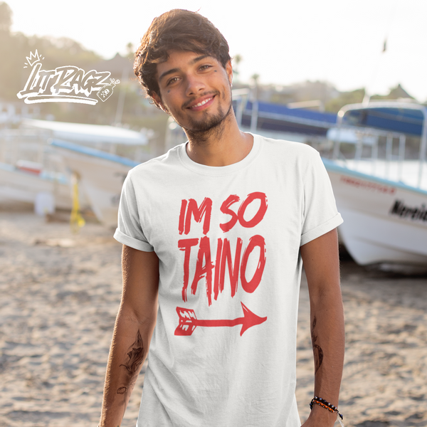 I’m So Taino - Unisex T-Shirt