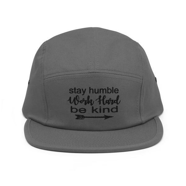 Stay Humble... Five Panel Cap