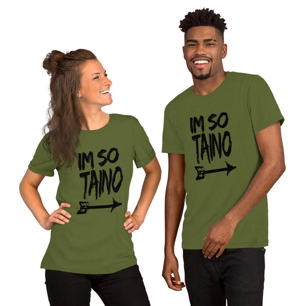 I’m So Taino - Unisex T-Shirt