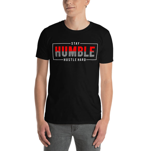 Humble - Unisex T-Shirt