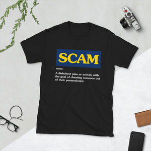 SCAM - Unisex T-Shirt