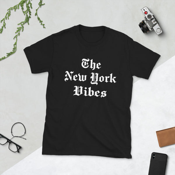 New York Vibes -  Unisex T-Shirt