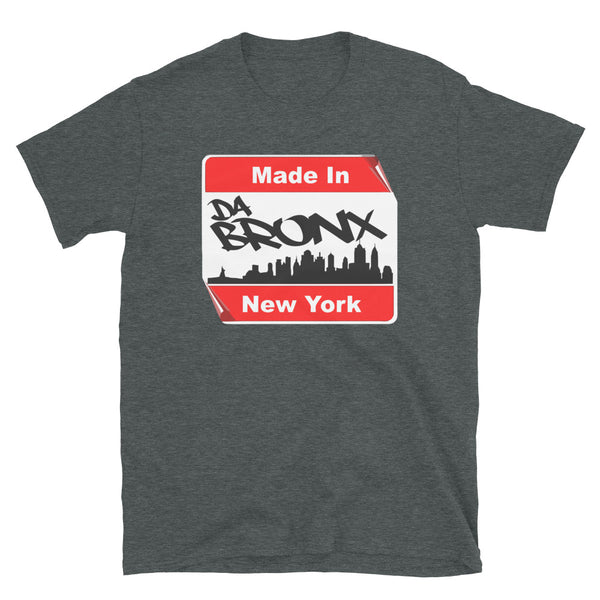 Made in BX - Unisex T-Shirt