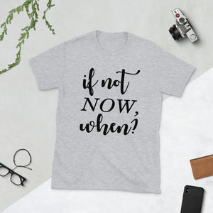 When? -  Unisex T-Shirt