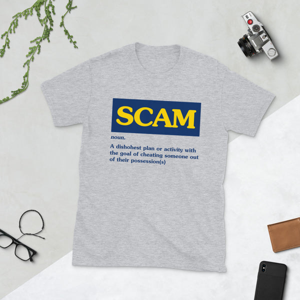 SCAM - Unisex T-Shirt