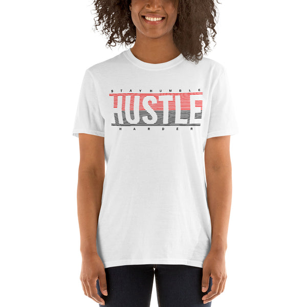 Stay Humble 2 - Unisex T-Shirt