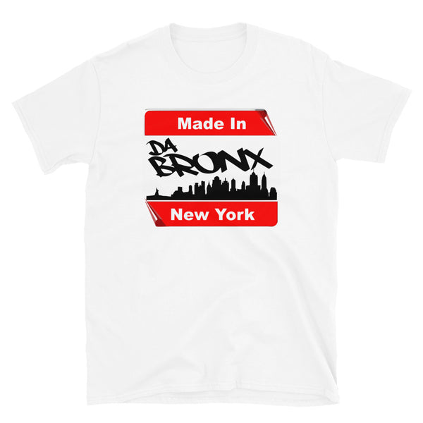 Made in BX - Unisex T-Shirt