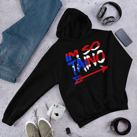 I'm So Taino (Flag) - Unisex Hoodie