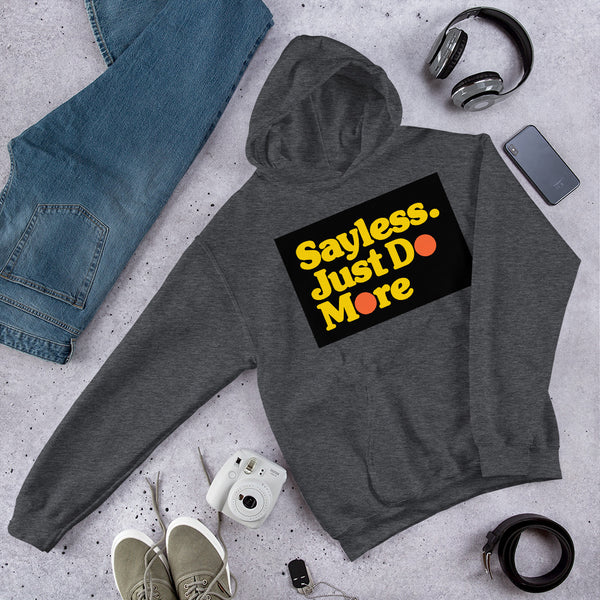 Sayless - Unisex Hoodie