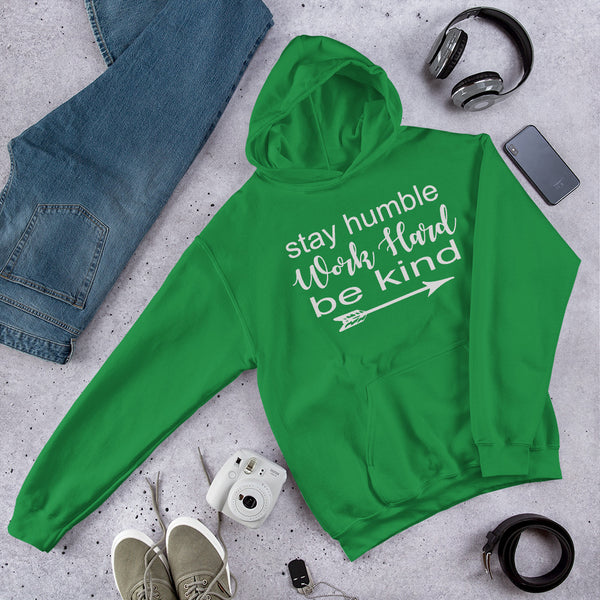 Stay Humble Hoodie