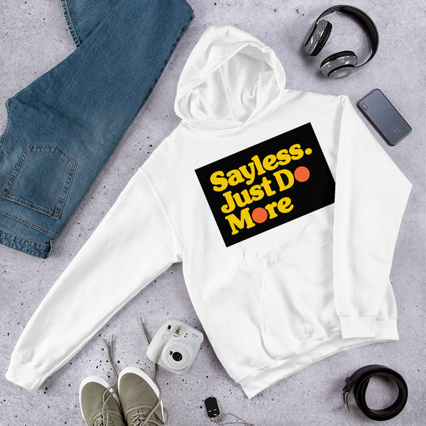 Sayless - Unisex Hoodie